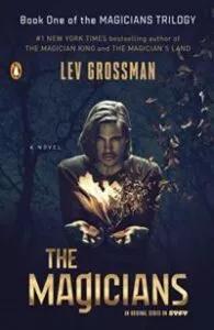Lev Grossman The Magicians