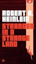 Stranger in a strange land robert a heinlein