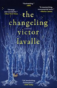 The Changeling Victor Lavalle