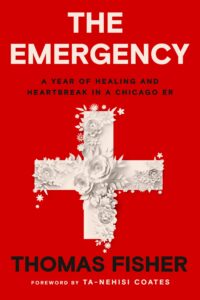 The Emergency by Thomas Fisher