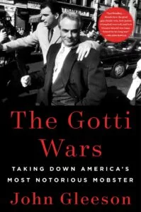 The Gotti Wars by John Gleeson